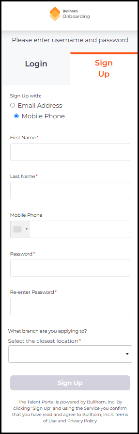 The previous Sign Up page with Mobile Phone selected, showing First Name, Last Name, a Mobile Phone field with a country code picker, Password, and Re-enter Password fields, a What branch are you applying to section with a Select the closest location dropdown, and a grayed-out Sign Up button.