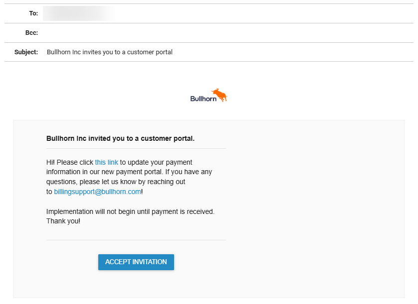 Welcome email from Bullhorn Inc with the subject 'Bullhorn Inc invites you to a customer portal,' containing a message directing the recipient to click a link to update payment information in the new payment portal, with an Accept Invitation button.