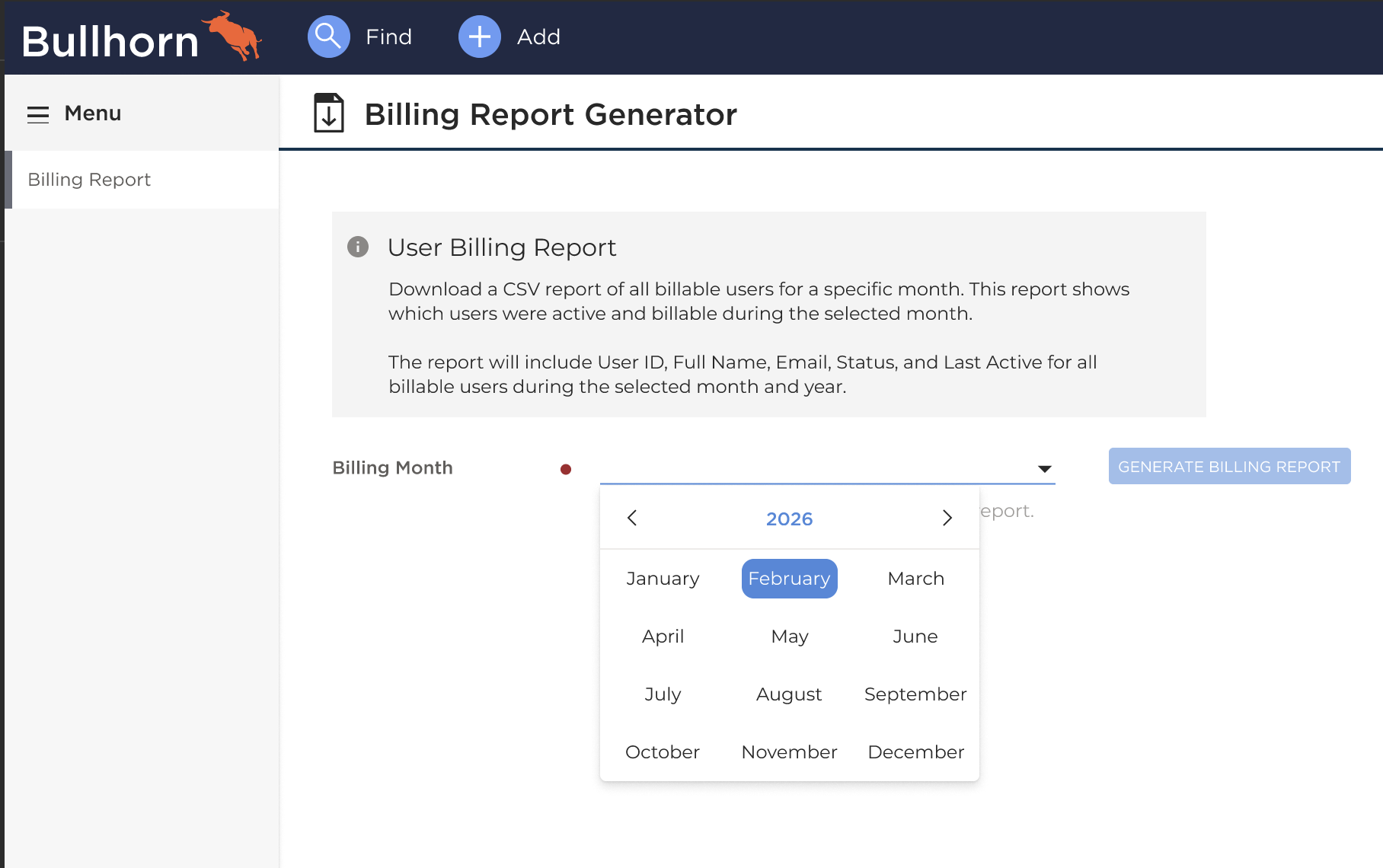 Billing Report Generator page in Bullhorn ATS showing the Billing Month dropdown open with a month-picker calendar for 2026, with February highlighted.